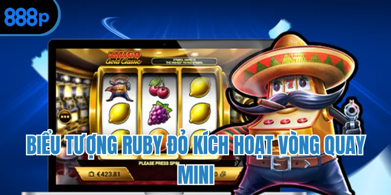 Biểu tượng ruby đỏ kích hoạt vòng quay mini