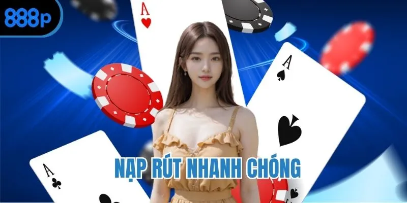 Nạp rút tiền siêu tốc