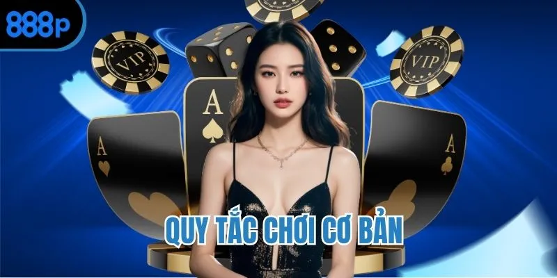 Quy tắc chơi cơ bản