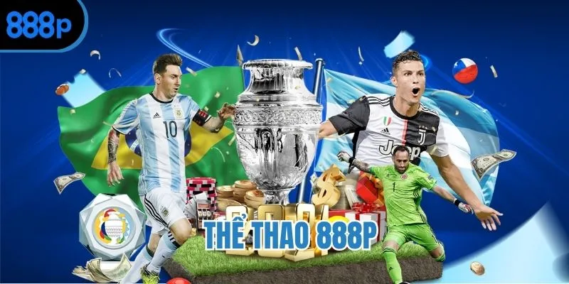 Thể thao 888P - Cá cược trực tuyến uy tín, minh bạch nhất